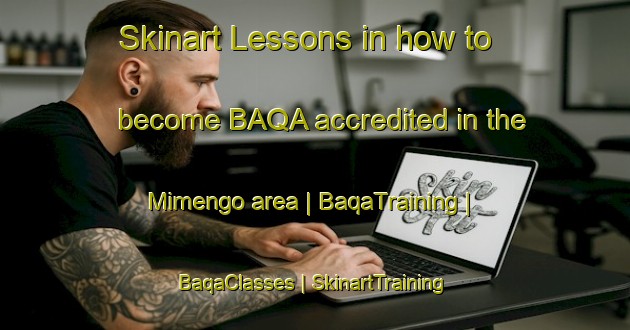 Skinart Lessons in how to become BAQA accredited in the Mimengo area | BaqaTraining | BaqaClasses | SkinartTraining-the Democratic Republic of the Congo